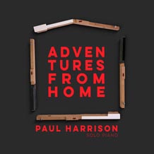 Paul Harrison Adventures From Home